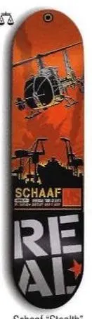 Real Schaaf Stealth deck in the Deluxe Distribution 2001 Spring
