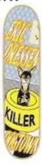 Dogtown Dressen Killer deck in the Eastern Skateboard Supply 1999 2000