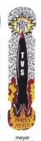 TVS Meyer Deathpod deck in the Eastern Skateboard Supply 2002 Spring Summer
