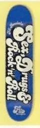 Flip Boulala Sex, Drugs & Rock 'n' Roll deck in the Eastern Skateboard Supply 2002 Summer