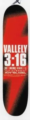 Black Label Vallely 3:16 deck in the Giant Distribution 2000