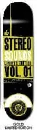 Stereo Stereo Sounds Limited Edition Vol. 01 (Gold) deck in the Giant Distribution 2006 Summer Catalog
