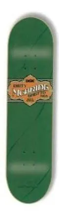 DGK McBride Handrolled deck in the KAYO Corp 2003 Fall
