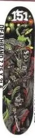 One Fifty One Deathband deck in the Select Distribution 2002 Spring