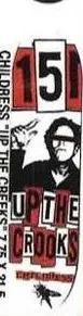 One Fifty One Childress Up the Crooks deck in the Select Distribution 2002 Spring
