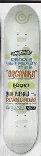 Organika Cardona Get Ready deck in the South Shore Distributing 2004 Fall