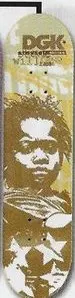 DGK Williams Rasta Baby deck in the South Shore Distributing 2004 Fall