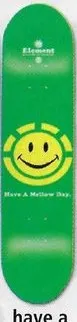 Element Have a Mellow Day deck in the South Shore Distributing 2004 Fall