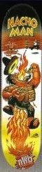 Shorty's Nacho Man deck in the South Shore Distributing 1999 Fall