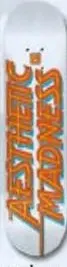 Aesthetics Madness deck in the South Shore Distribution 2003 Summer