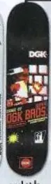 DGK McBride Bros. deck in the South Shore Distribution 2003 Summer