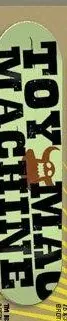 Toy Machine TM Distressed (Green) deck in the Tum Yeto Spring 2009 catalogue