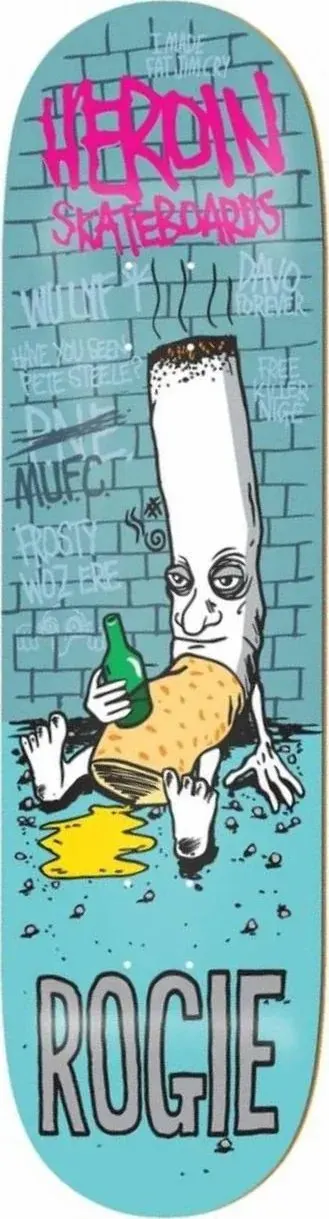 Heroin Rogie Cig deck
