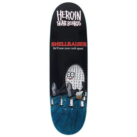 Heroin Shellraiser Egg Shaped deck