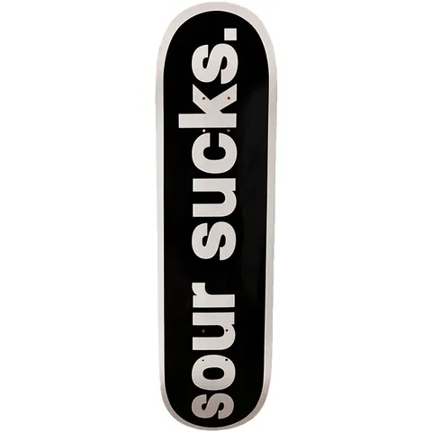 Sour Skate Muzik Sucks deck