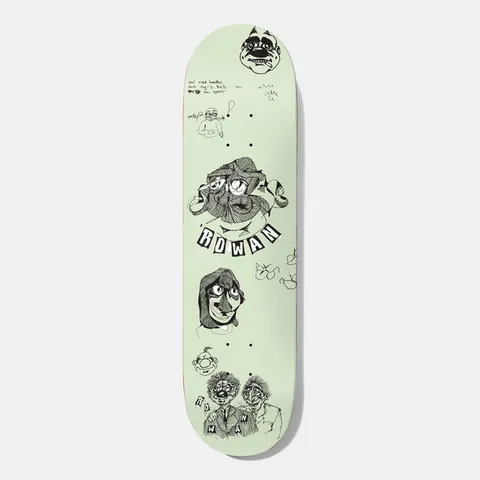 Baker Rowan Santino 8.25 skateboard deck: Black ink sketches of grotesque cartoon faces and heads on a pale mint green deck, with scribbled handwriting and doodles. 'ROWAN' appears in cut-out ransom-style letters twice, once arched and once stacked vertically.