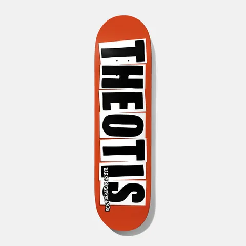 Baker Theotis Logo Mandarin B2 8.0 skateboard deck: The rider's name THEOTIS in large black block capitals on white cut-out strips, in ransom-note style, on an orange deck. Baker Skateboards is printed small at the bottom.