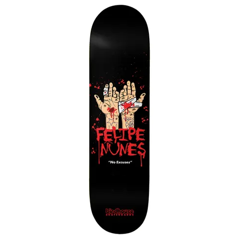 Birdhouse Nunes No Excuses 8.0 skateboard deck: Pair of tattooed, bandaged and bloodied hands held open on a black deck with red blood splatter. FELIPE NUNES in dripping red lettering with No Excuses beneath and a Birdhouse logo at the tail.