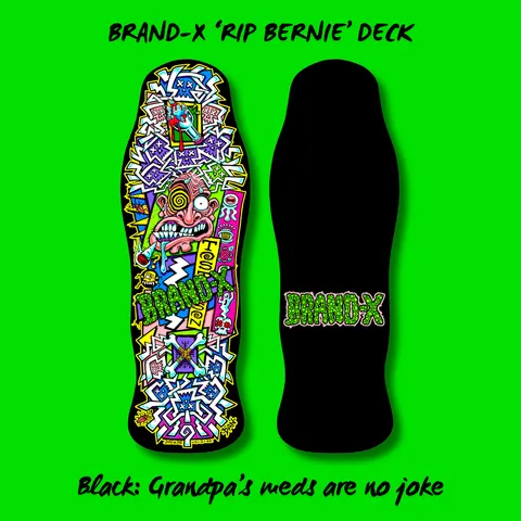 Brand-X RIP Bernie deck