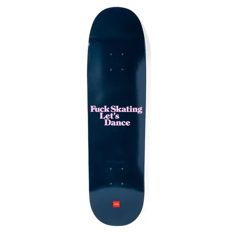 Chocolate Anderson Lets Dance Skidul skateboard deck: A plain navy gloss deck with a pink serif slogan in the centre, a faint signature below it and a small red Chocolate logo at the tail.