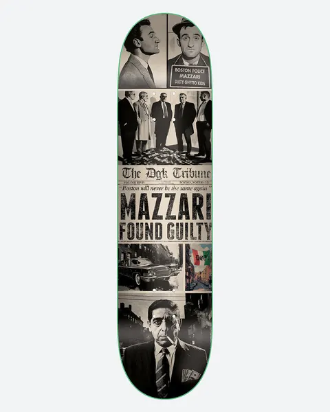 DGK Gangland Mazzari skateboard deck: Black and white newspaper front page collage headed The DGK Tribune, with mugshots, men in suits around a pile of cash, a vintage car and a man smoking, under the headline Mazzari Found Guilty.