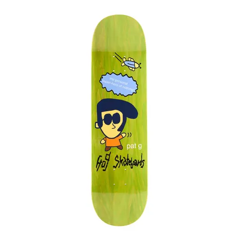 Frog Super Hero (Pat G) skateboard deck: Green stained deck with a cartoon boy with a big navy quiff and sunglasses in an orange top, a small plane above and a speech bubble reading my personal super-hero of nothing. Frog Skateboards in handwritten text.