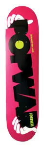 Popwar Forever skateboard deck: Large black POPWAR lettering across a hot pink deck, with white hands gripping the top and bottom and a yellow-green disc as the O. Small FOREVER text near the tail.