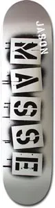 Think Masse Aerosol skateboard deck: The word MASSE spelled out in black stencil letters on five stacked white cards, sprayed over a grey gradient. JASON is printed in white on black near the nose.