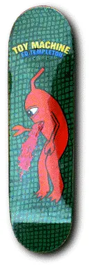 Toy Machine Templeton Barfer skateboard deck: Cartoon red creature with one eye and a curled antenna vomiting pink matter, against a green tiled background. 'Toy Machine' and 'Ed Templeton' arch across the top in yellow and blue lettering.