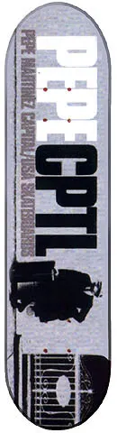 Capital Deck skateboard deck: Grey-blue deck with large white and black block lettering reading PEPE CPTL, a small vertical line of text, and a black-and-white photo of a seated figure and railings at the bottom.