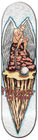 Toy Machine Mike Frazier Angel skateboard deck: A winged, chained figure sits in a thinker pose on a pile of brown rubble atop an ice-cream cone, with a wrecking ball chained to its ankle. Mike Frazier Toy Machine is written in red at the base.