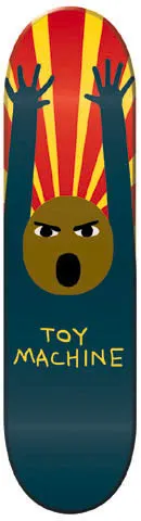 Toy Machine Angry Teen skateboard deck: A brown angry face with open mouth and raised dark teal arms against a red and yellow sunburst, drawn in a simple childlike style. Yellow hand-lettered 'Toy Machine' text sits near the bottom of a teal deck.