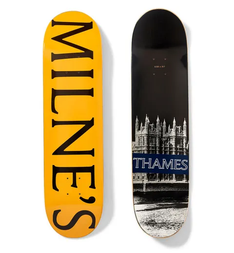 Thames MMXX Milnes Board skateboard deck: Two views: an orange deck with MILNE'S in huge black serif capitals running its length, and a black deck with a black and white photo of the Houses of Parliament by the river, a blue THAMES banner across it.