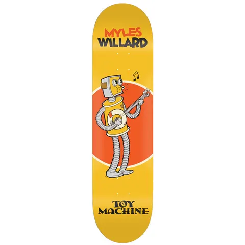 Toy Machine Myles Willard Toons 8.25 skateboard deck: Cartoon robot with a square head and bendy metal limbs playing a banjo and whistling, in front of an orange circle on a mustard yellow deck, with name and brand lettering.