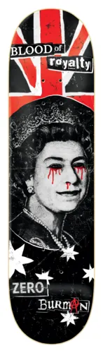 Zero Blood Of Royalty - Burman skateboard deck: Punk-style collage of a black and white photographic portrait of an older woman in tiara and pearls with bleeding red eyes, over a red and black Union Jack and white stars. Cut-out ransom-note lettering spells BLOOD of royalty, ZERO and BURMAN.