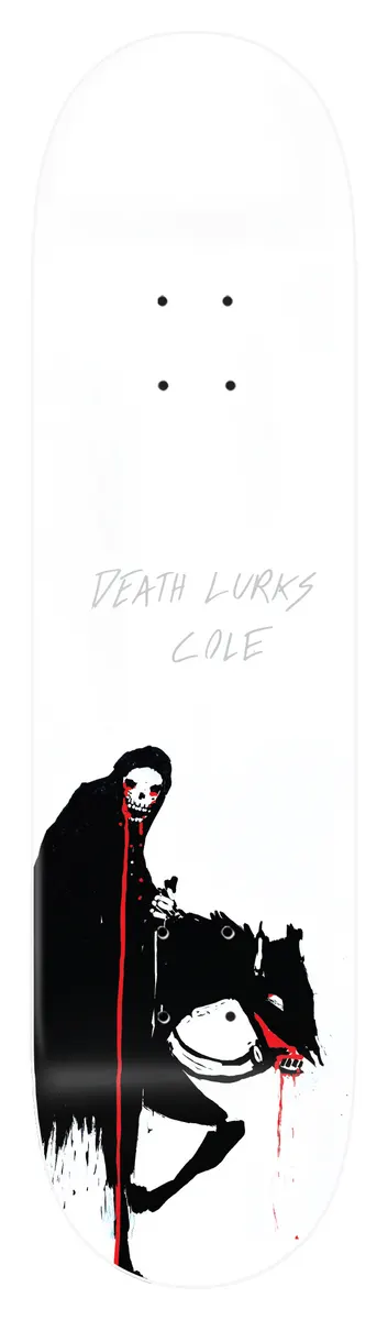 Zero Cole - Death Lurks - White Dip 8.25 skateboard deck: A hooded skull-faced figure with a bleeding red line down its cloak rides a dark horse in a rough ink style at the bottom of a white deck, with grey handwritten title text above.