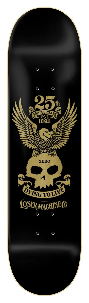 Zero Lmc X Zero Anniversary - Gold 8.25 skateboard deck: Gold on black emblem of an eagle perched above a Zero skull, with a banner reading Dying to Live and a second banner for Loser Machine Co. 25th anniversary badge above.