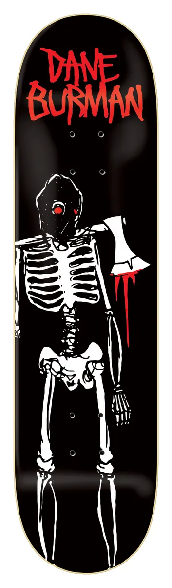 Zero Living Dead - Burman 8.5 skateboard deck: White skeleton with a hooded, red-eyed head holds an axe dripping blood over its shoulder, drawn in a rough scratchy style. Rider name in red brush lettering across the top of a black deck.